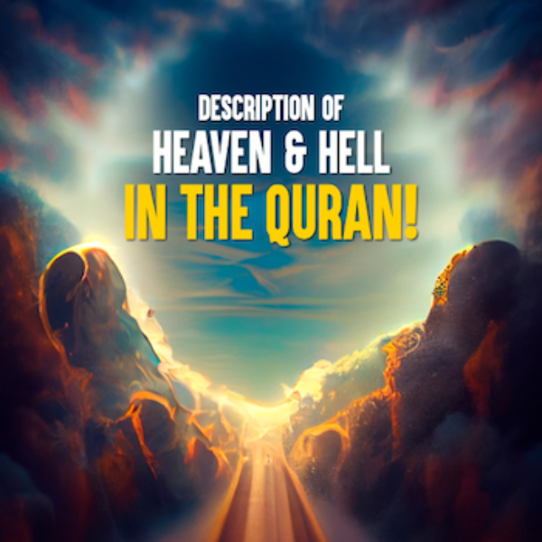 Description of Heaven and Hell in the Quran